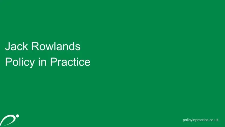 Jack Rowlands Policy In Practice Slide