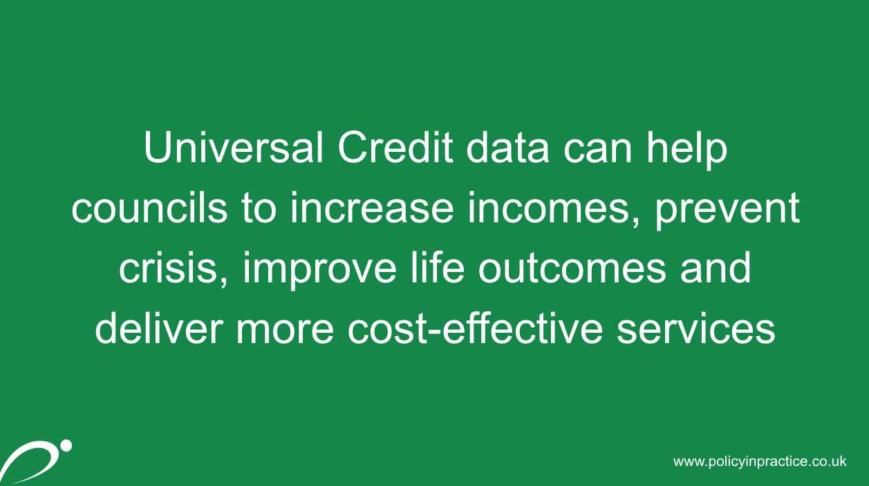 Universal Credit data helping councils to increase incomes slides